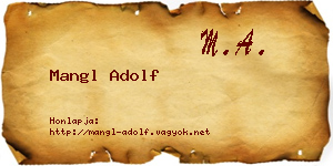 Mangl Adolf névjegykártya